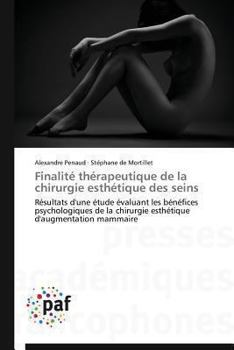 Paperback Finalité Thérapeutique de la Chirurgie Esthétique Des Seins [French] Book
