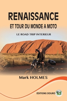 Paperback Renaissance et tour du monde à moto [French] Book