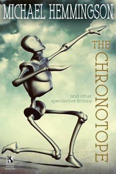 Paperback The Chronotope and Other Speculative Fictions / Poison from a Dead Sun: A Science Fiction Tale (Wildside Double #32) Book