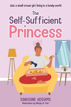 Paperback The Self-Sufficient Princess Book