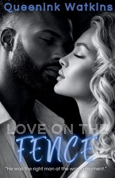 Love on the Fence: An Interracial Romance
