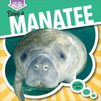 Paperback Being a Manatee Book