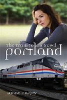 Paperback The Train to Portland Book