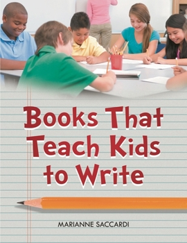 Paperback Books That Teach Kids to Write Book
