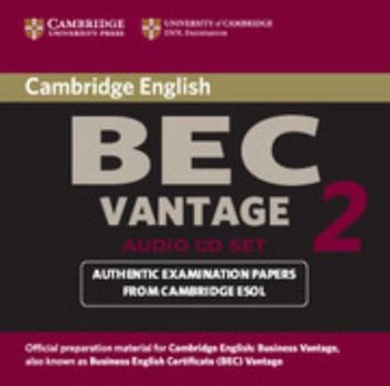 Audio CD Cambridge Bec Vantage 2 Audio CD: Examination Papers from University of Cambridge ESOL Examinations Book