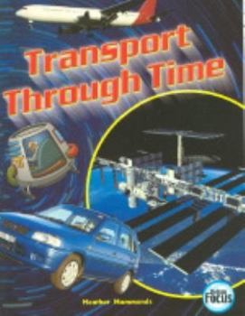 Transport Through Time