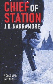 Paperback Chief of Station: A Cold War Spy Novel Book