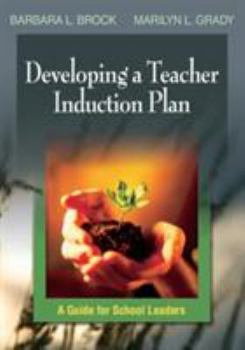 Paperback Developing a Teacher Induction Plan: A Guide for School Leaders Book