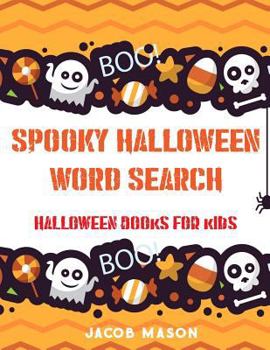 Paperback Spooky Halloween Word Search: Halloween Books for Kids, Large Print Puzzles [Large Print] Book
