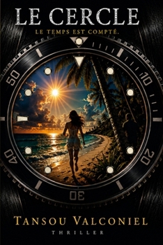 Paperback Le Cercle: Le temps est compté.. [French] Book