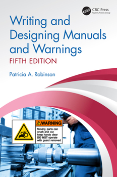 Hardcover Writing and Designing Manuals and Warnings, Fifth Edition Book