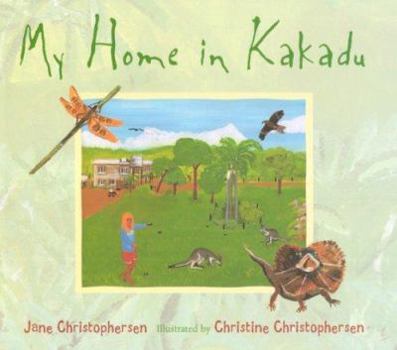 Paperback My Home in Kakadu Book
