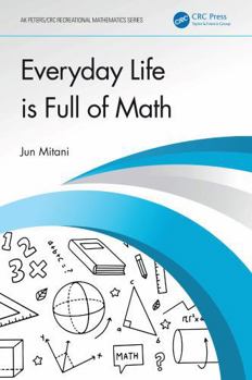 Paperback Everyday Life Is Full of Math Book