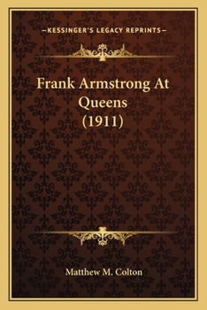 Paperback Frank Armstrong At Queens (1911) Book