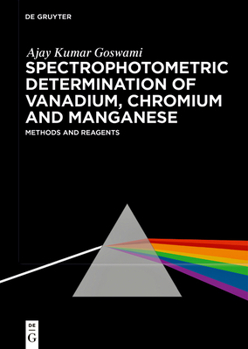 Hardcover Spectrophotometric Determination of Vanadium, Chromium and Manganese: Reagents and Methods Book