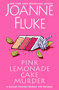 Hardcover Pink Lemonade Cake Murder: A Delightful & Irresistible Culinary Cozy Mystery with Recipes Book