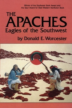 Paperback The Apaches, Volume 149: Eagles of the Southwest Book