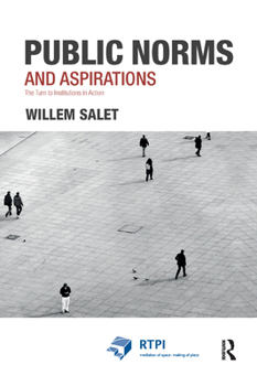 Paperback Public Norms and Aspirations: The Turn to Institutions in Action Book