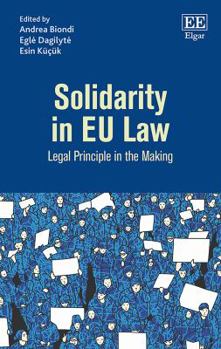 Hardcover Solidarity in EU Law: Legal Principle in the Making Book