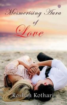 Paperback Mesmerizing Aura of Love Book