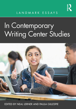 Paperback Landmark Essays in Contemporary Writing Center Studies Book