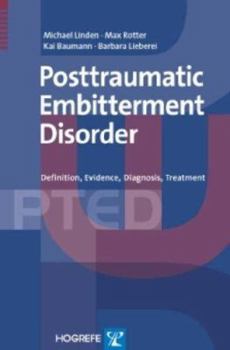 Hardcover Posttraumatic Embitterment Disorder Book