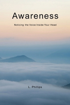 Paperback Awareness: Noticing the Voice Inside Your Head Book