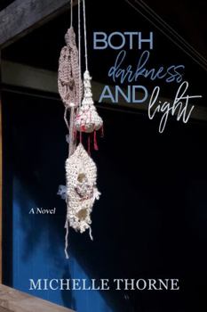 Paperback Both Darkness and Light Book