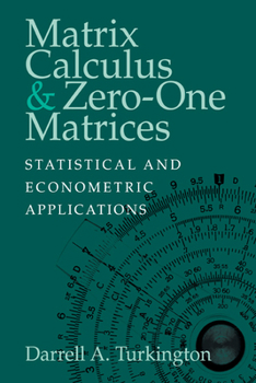 Paperback Matrix Calculus and Zero-One Matrices: Statistical and Econometric Applications Book