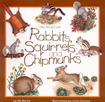 Paperback Rabbits, Squirrels and Chipmunks: Take-Along Guide Book