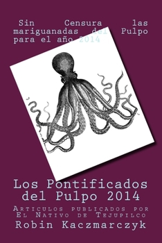 Paperback Los Pontificados del Pulpo 2014 [Spanish] Book