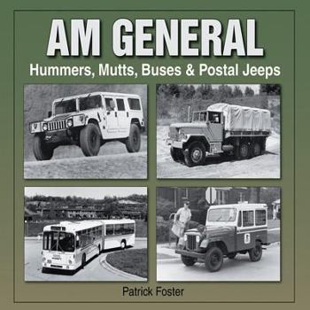 Paperback Am General: Hummers, Mutts, Buses & Postal Jeeps Book