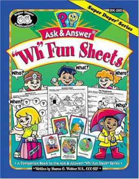 Perfect Paperback Super Duper Publications | Ask & Answer "Wh" Fun Sheets: A Companion Book to the Ask & Answer "Wh" Fun Deck Series | Educational Resource for Children Book