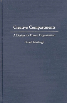 Hardcover Creative Compartments: A Design for Future Organization Book