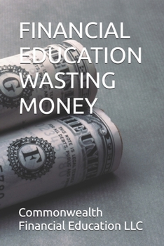 Paperback Financial Education Wasting Money Book