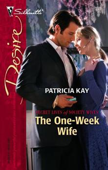 The One-Week Wife - Book #3 of the Secret Lives of Society Wives