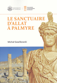 Paperback Le Sanctuaire d'Allat a Palmyre [French] Book