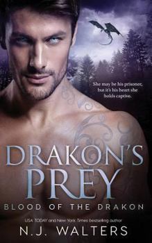 Drakon's Prey - Book #2 of the Blood of the Drakon