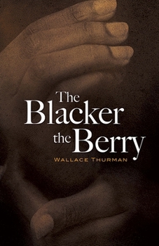 Paperback The Blacker the Berry Book