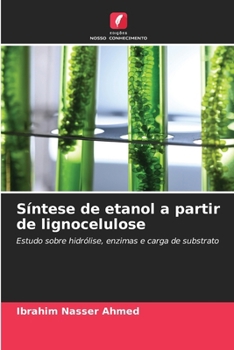 Paperback Síntese de etanol a partir de lignocelulose [Portuguese] Book