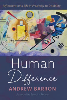 Paperback Human Difference: Reflections on a Life in Proximity to Disability Book