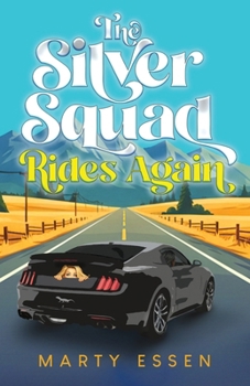 Paperback The Silver Squad Rides Again Book