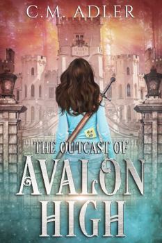 Paperback The Outcast of Avalon High: Season 1: Episodes 1-15 Book