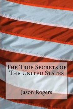 Paperback True Secrets of The United States Book