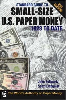 Paperback Standard Guide to Small-Size U.S. Paper Money 1928 to Date Book