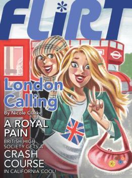 London Calling #8 (Flirt) - Book #8 of the Flirt