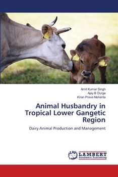 Paperback Animal Husbandry in Tropical Lower Gangetic Region Book