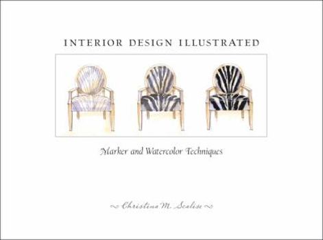 Paperback Interior Design Illustrated: Marker and Watercolor Techniques Book
