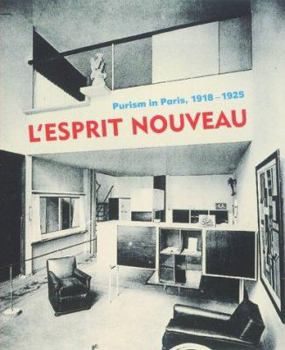 Hardcover L'Esprit Nouveau: Purism in Paris, 1918-1925 Book