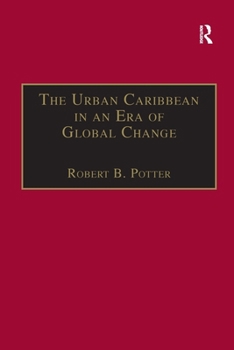 Paperback The Urban Caribbean in an Era of Global Change Book